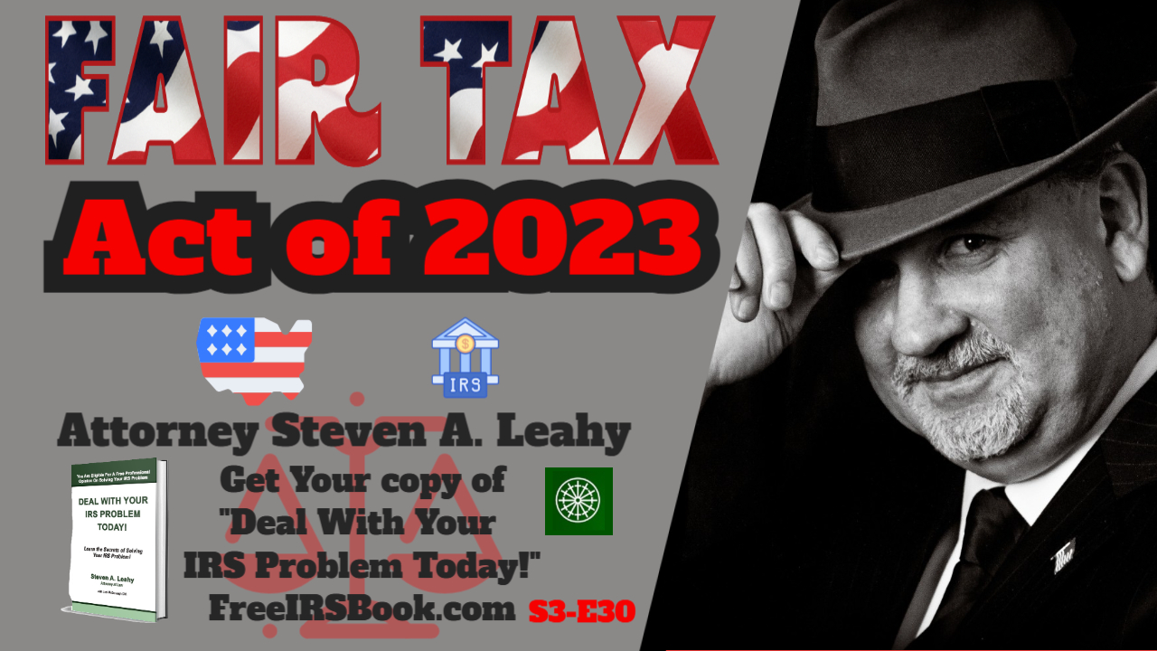 FairTax Act of 2023 Chicago IRS Tax Attorney